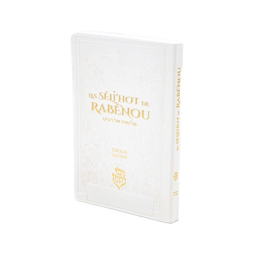 Les Séli’hot de Rabénou — Blanc