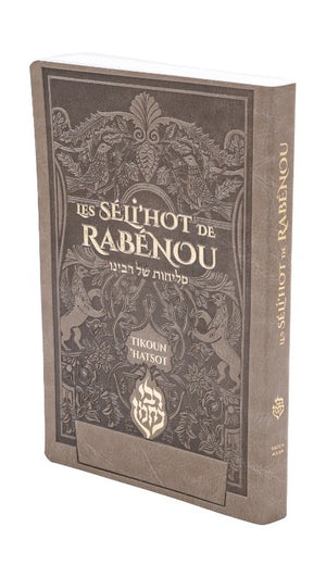 Les Séli’hot de Rabénou — Taupe